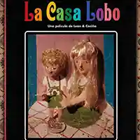 “La casa lobo” (2018)